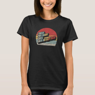 T-shirt Drôle Voiture Guy Cadeau Rétro J'ai trop de voitur