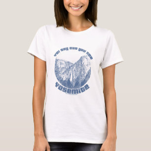T-shirt Drôle Vous Voyez Yosemite Dire