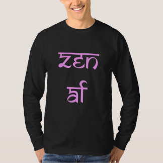 T-shirt Drôle Zen AF