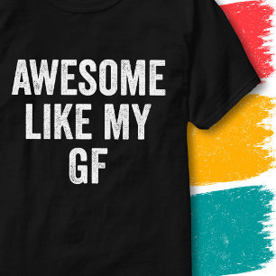 T-shirt Drôles de couples Citation de petite amie Incroyab