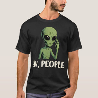 T-shirt Drôles de gens extraterrestres humour introverti