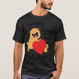 T-shirt Drôles de Saint-Valentin Désolé Mesdames Ma Mère E