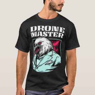 T-shirt Drone Life Master Bald Eagle Birdwatcher Quadcopte