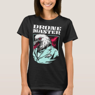 T-shirt Drone Life Master Bald Eagle Birdwatcher Quadcopte