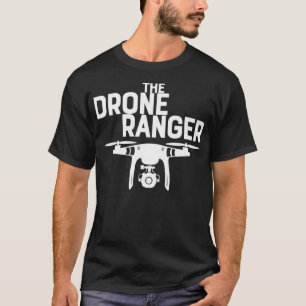 T-shirt Drone Ranger Funny Drone Flying Premium