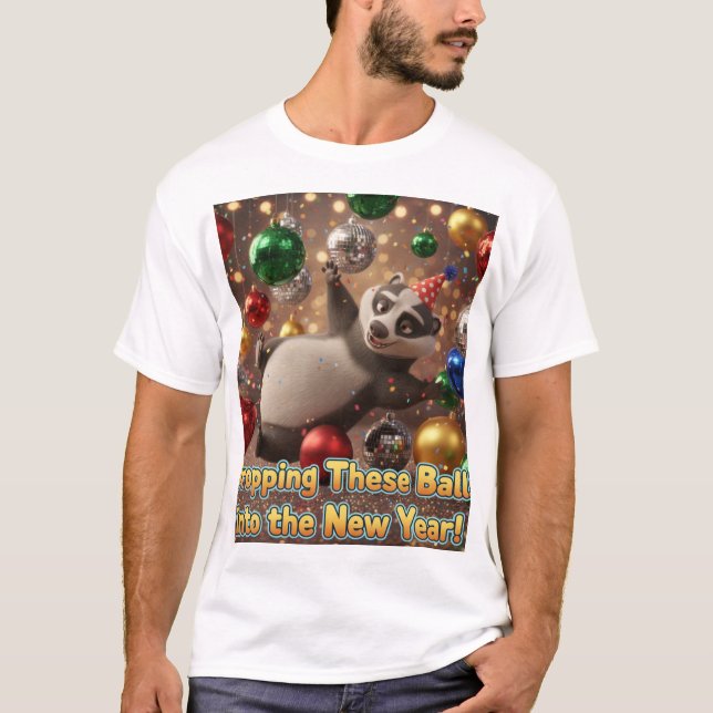 T-shirt Dropping These Balls into the New Year (Devant)