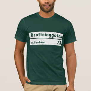 T-shirt Drottninggatan, Stockholm, plaque de rue suédoise