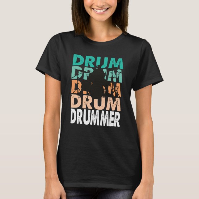 T-shirt Drum Drum Drummer Musicians Percussionists Humorou (Devant)