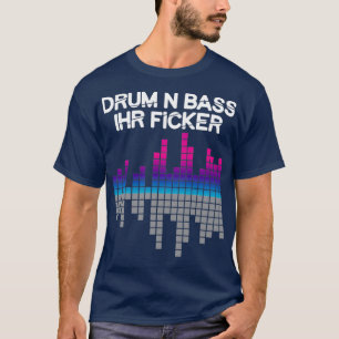 T-shirt Drum N Bass Synthèse Musique Dj 