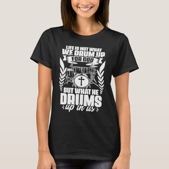T-shirt Drum Up For God Jesus Drumming Percussion Christia (Devant)