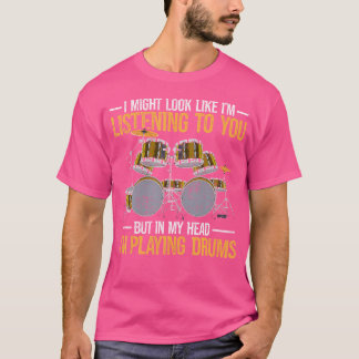 T-shirt Drummer De Percussion Drôle Dans Ma Tête Je Joue D