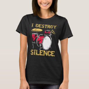T-shirt Drummer détruire le silence