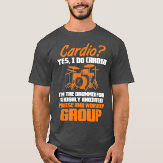 T-shirt Drummer Drums Cardio Oui Je Fais Cardio Im Drumme