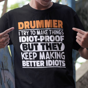 T-shirt Drummer J'Essaie De Rendre Les Choses Drôle Dit Dr