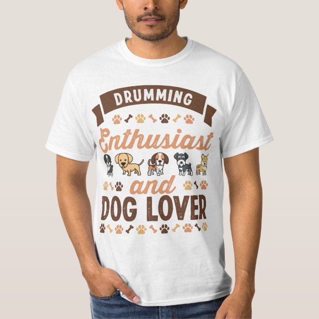 T-shirt Drumming Enthousiaste and Amoureux des chiens Cade (Devant)