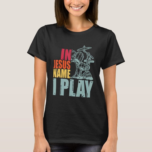 T-shirt Drums Drummer Drumming Percussion Jesus Christian  (Devant)