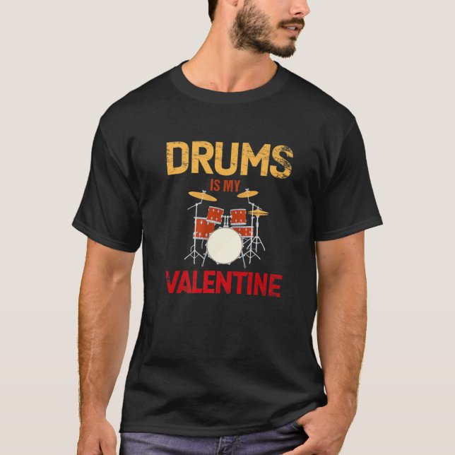 T-shirt Drums Est Mon Valentine Funny Valentines Day Drum  (Devant)