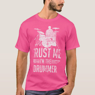 T-shirt Drums Faites-moi confiance Je Suis Le Drummer Cade