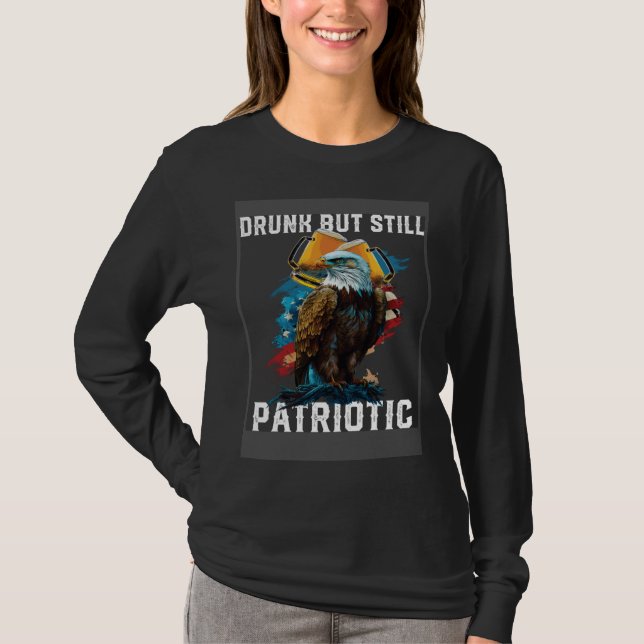 T-shirt Drunk But Still Patriotic Beer Drinker American Al (Devant)