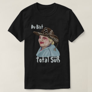 T-shirt Du Bist Total Süß
