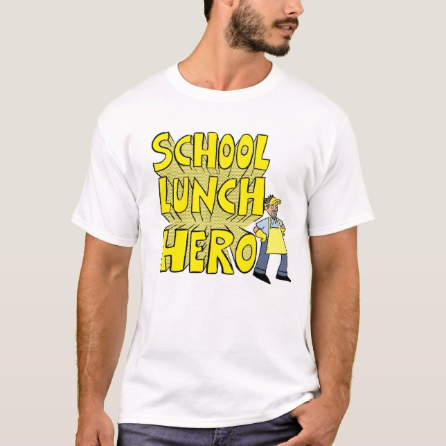 T-shirt du héros du déjeuner scolaire (Devant)