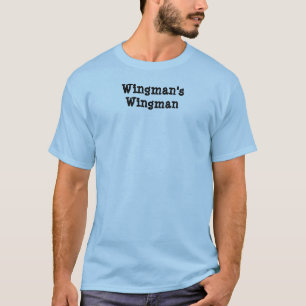 T-shirt "du Wingman du Wingman"