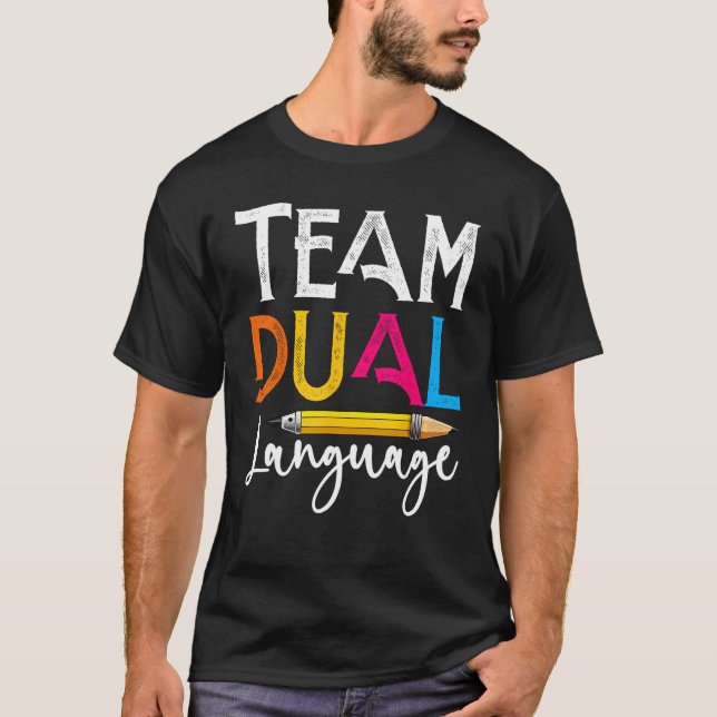 T-shirt Dual Language Teachers Back To School Squad_1 (Devant)