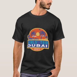 T-shirt Dubaï Girls Trip 2023 Étudiantes Femmes Besties Ua