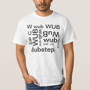 T-SHIRT DUBSTEP