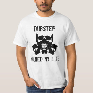 T-shirt Dubstep a ruiné ma vie, vol. 2