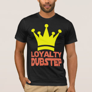 T-shirt dubstep Loyauté