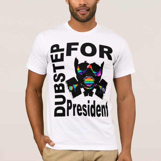 T-shirt Dubstep Pour Président (Devant)