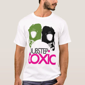 T-shirt Dubstep Toxique