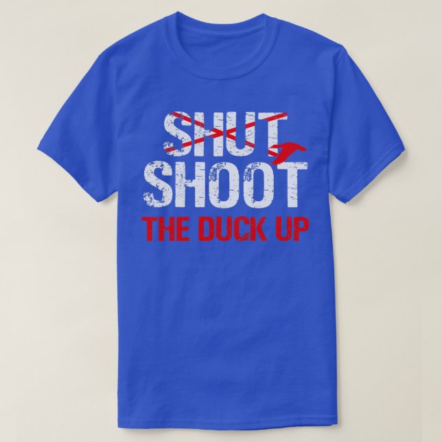 T-shirt Duck Up Funny Duck Chasse Conception pour la sauva (Design devant)