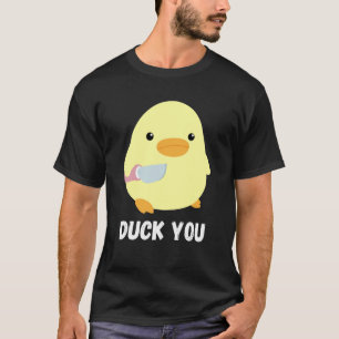 T-shirt Duck You Duck With Knife Meme Humoristique