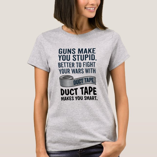 T-shirt Duct Tape Makes You Smart (Devant)