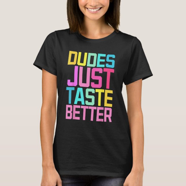 T-shirt Dudes Just Taste Better Gay Pride (Devant)