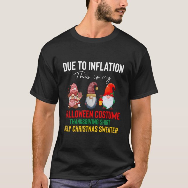 T-shirt Due To Inflation My Halloween Thanksgiving (Devant)