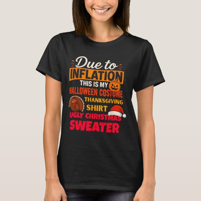 T-shirt Due To Inflation This Is My Halloween Thanksgiving (Devant)