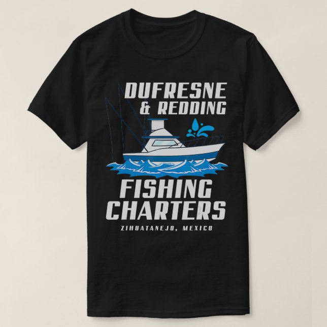 T-shirt DUFRESNE and REDDING Fishing Charters  (Design devant)