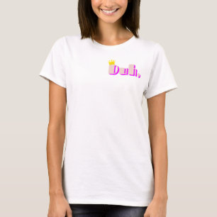 T-shirt Duh
