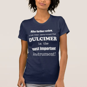 T-shirt Dulcimer Instrument le plus important