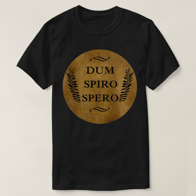 T-shirt dum spiro spero (Design devant)