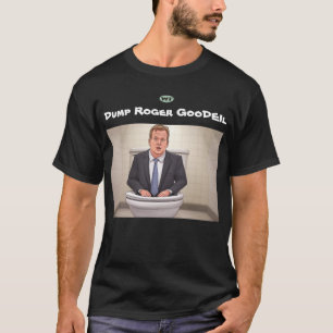 T-shirt Dump Roger Goodell