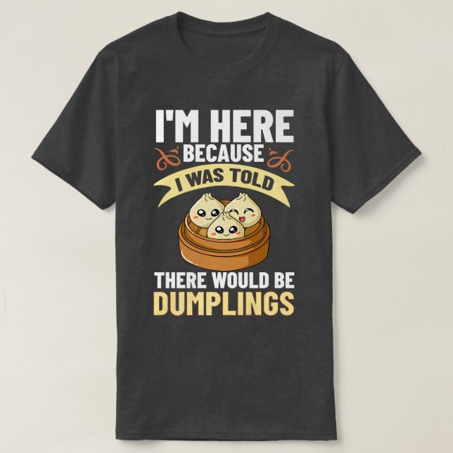 T-shirt Dumpling Dim Sum Recipes Soup Vegetarian  (Design devant)