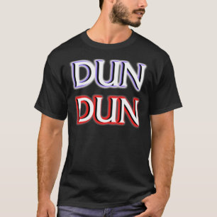 T-shirt Dun Dun Mème (Loi, Ordre, Parodie) Essentiel T-Sh