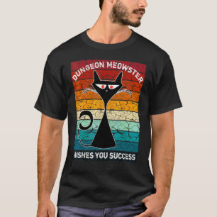 T-shirt Dungeon Meowster vous souhaite la réussite Joueur 