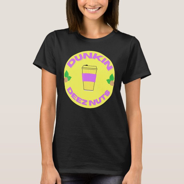 T-shirt Dunkin Deez Nuts Par Merch Denisaev9rt (Devant)