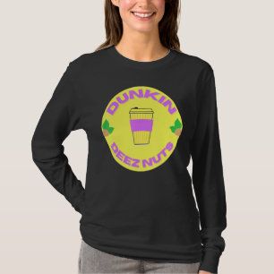 T-shirt Dunkin Deez Nuts Par Merch Denisaev9rt