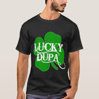 T-shirt Dupa chanceux